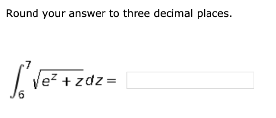 Round your answer to three decimal places. 7 J 6