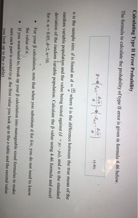 Calculating Type II Error Probability The formula to calculate the probability of type II error is given in formula 4.46 belo