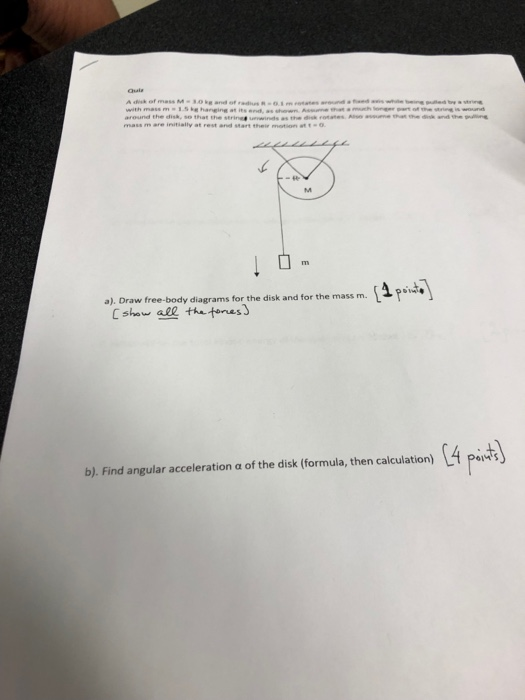 Ghals of mess AM mass m are initially at rest and start eheir motion at 0. IT a). Draw free-body diagrams for the disk and fo