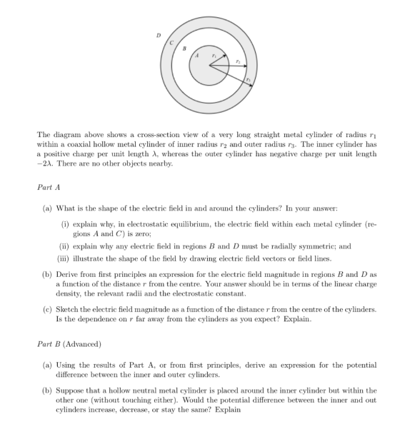 Ps The diagram above shows a cross-section view of a very long straight metal cylinder of radius ri within a coaxial hollow