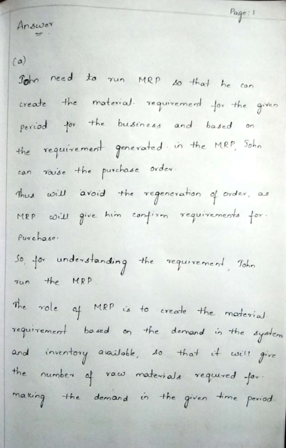 a) ohn need to Tun MRPo that he con create the mat evia, re9uremerrl periodor ba sed o -the business an the veguire ment ner