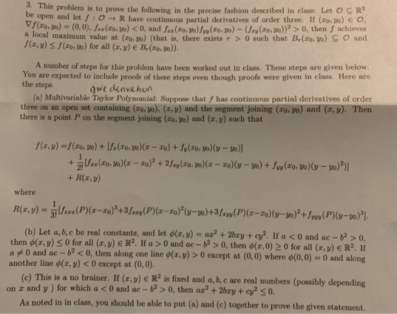 3. This problem is to prove the foll owing in the precise fashion described in class: Let O R2 eopen and let/ : O → R have co