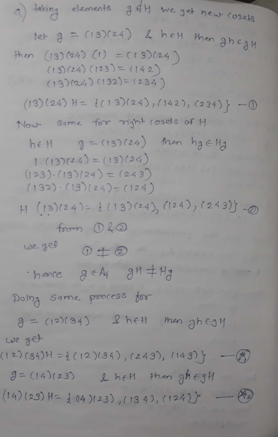 dH we t neus Cosslg Jaking elements en aheaH then (13) (24) C) C3024 (13) (24) (123)(14 (137242 (132) (234 (13) (24)H324),142