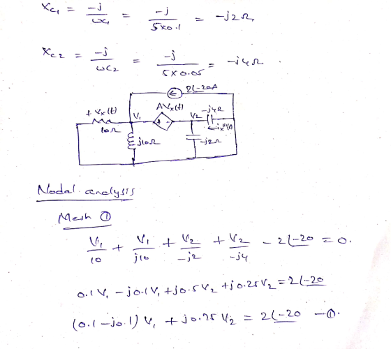 -j -j2 So -j -j CXo.as 21-20A AVxt VL A)*^ t Ma Nodal analysis Mesh V2_ -20 2 o.VjoV, +jo 5v, tio.20V= 2U-2s 2-20 73