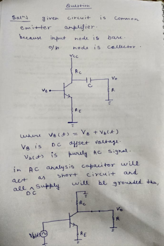 saint given circuit ls Comm。n emitter anpliier Vo R. in A c analysis copacitor wiul aut as short circuit and D C Vo