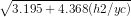 V3.195 + 4.368(h2/ye)