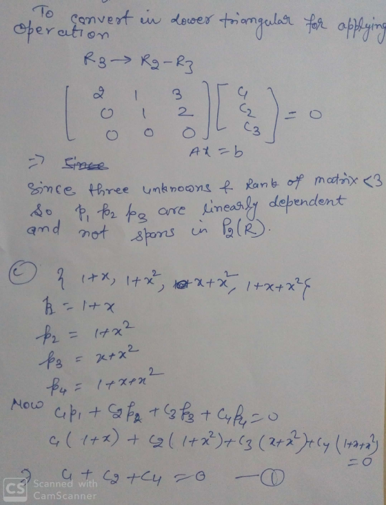 To convert w dower t oferation tingal afin R8- R9-R3 2 C3 Atb Sroee ce three unknoons Ranb of m atx3 Lineasly dependent Crre