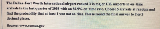 The Dallas-Fort Worth International airport ranked 3 in major U.S. airports in on-time arrivals in the last quarter of 2008 w