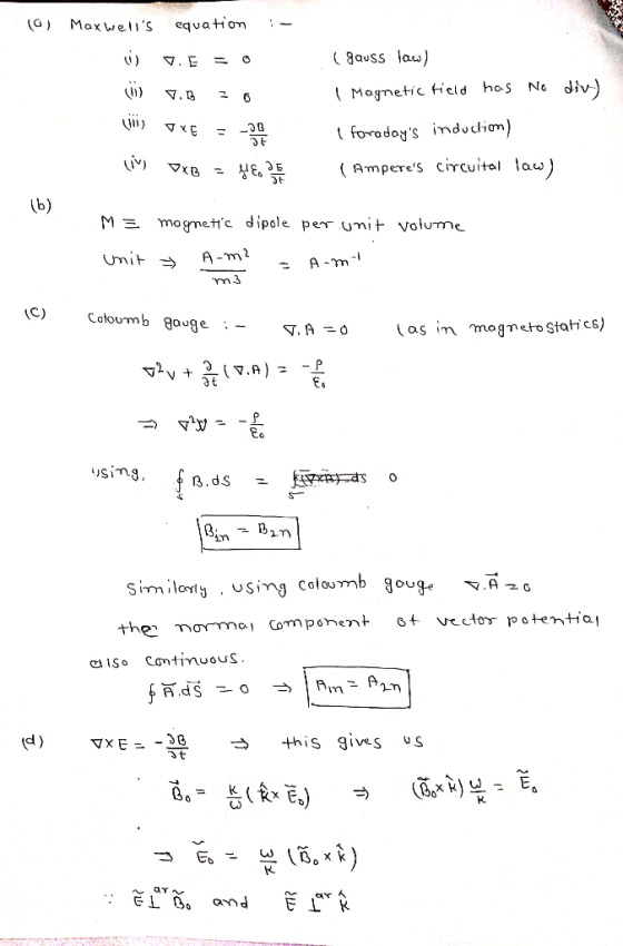 Maxwelis equation 8auss lau) V. E =O div) Magnetic tield hos NG (uopnpu, S,Aoparoj ) (Amperes circuital law) VIB (b) ME mog
