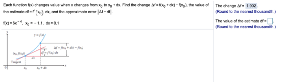 Each function f(x) changes value when x changes from x0 to x0 + dx. Find the change Δ.fX0 + dx)-foo), the value of the estima