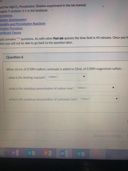 VC ad the MgCO, Precipitation Titration experiment in the lab manual. apter 9 sections 3-5 in the textbook. ectrolytes lution