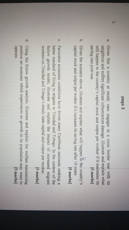 page 3 3. a. Given that a country at steady state engages in a cross border war with its neighbour and suffers significant in