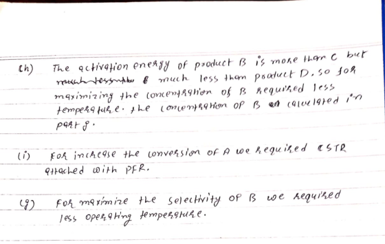 Ch) The qctivation eneajy of product B i moke thyr C bu Poaduct D, so foh marimizing the (oncentaghon of B Aequised less temp