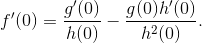 0 ) f(0) = g()-g(0)h(0 f(0)0