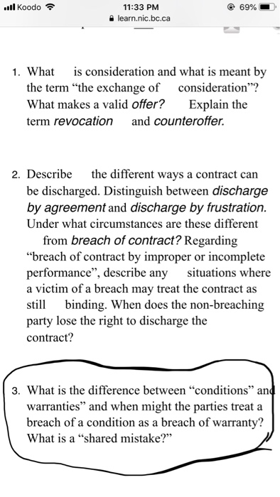 l Koodo @ 69%-D. 11:33 PM learn.nic.bc.ca 1. What is consideration and what is meant by the term the exchange of considerati