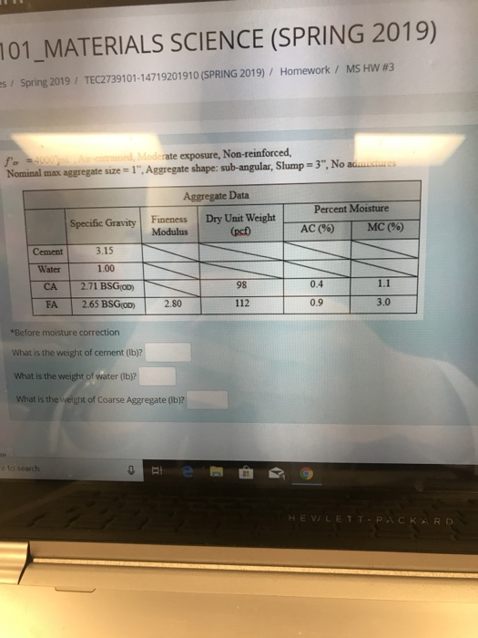 101 MATERIALS SCIENCE (SPRING 2019) es , Spring 2019, TEC2739101-14719201910 (SPRING 2019) / Homework / MSHw#3 Moderate expos