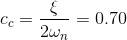 c_c=\frac{\xi}{2\omega_n}=0.70