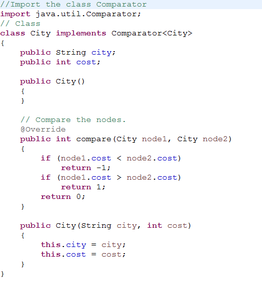 // Import the class Comparator import java.util.comparator; / Class class City implements Comparator<city> { public String ci