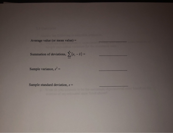 Average value (or mean value)- Σ4-) - (x Summation of deviations, Sample variance, s = Sample standard deviation, s=