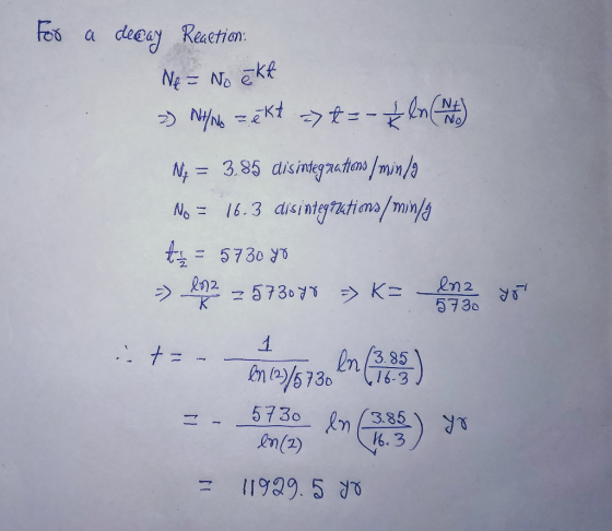 Fes a decay Reaction: れ= 5730 y 5730 1 n/3.85 b. 3 In(z) 11799.5 d