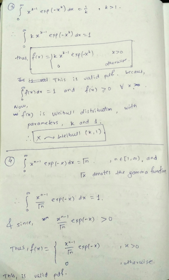 k-1 othe rwi becau) Now 1 χ denotes -the gamma funtion x : exp(-x) dx = 1 since h valid pdt.
