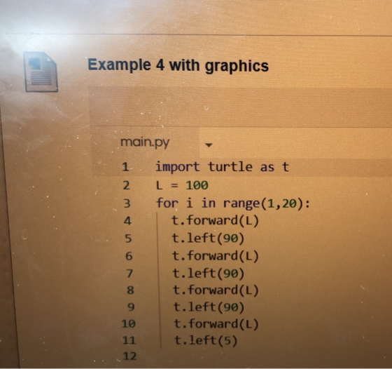 Example 4 with graphics main.py 1. import turtle as t 100 L for i in range (1, 20): t.forward(L) t.left (90) t.forward(L) t.l