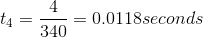 t_{4} = \frac{4}{340} = 0.0118seconds