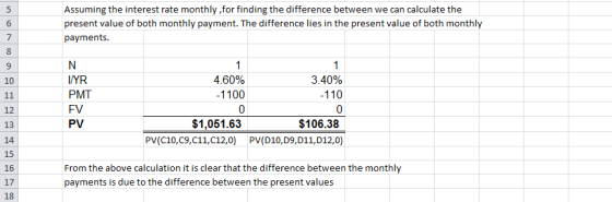 Assuming the interest rate monthly,for finding the difference between we can calculate the present value of both monthly paym