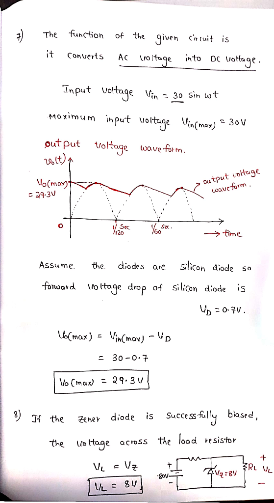)The function of the Jiven Cuit is it conuerts Ac voltuqe into Dc uottaqe. input voltage V,n: 30 sin ωt Maximum input votage