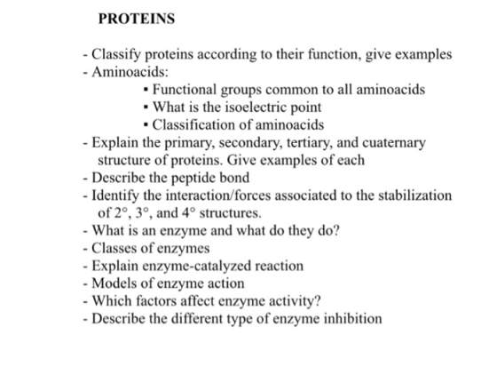 PROTEINS Classify proteins according to their function, give examples - Aminoacids: Functional groups common to all aminoacid