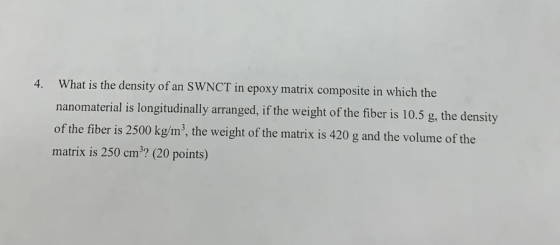 What is the density of an SWNCT in epoxy matrix composite in which the 4. material is longitudinally arranged, if the weight