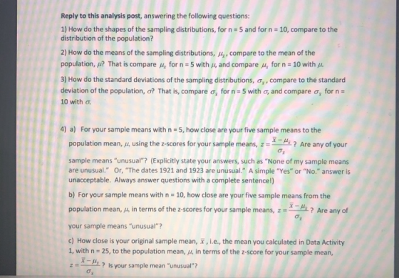 Reply to this analysis post, answering the following questions: 1) How do the shapes of the sampling distributions, for n dis