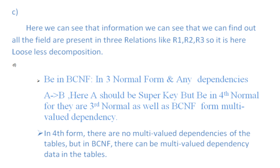 c) Here we can see that information we can see that we can find out all the field are present in three Relations like R1,R2,R