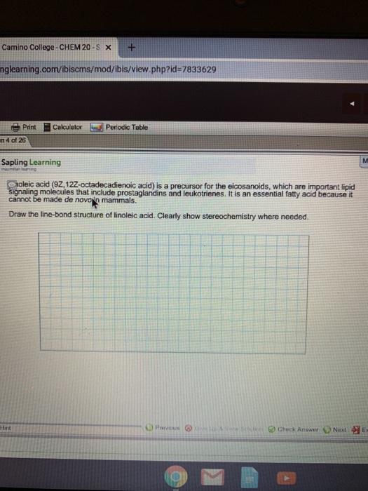 Camino College-CHEM 20-S X nglearning.com/ibiscms/mod/ibis/view php?id 7833629 Print Calcu etor Periodic Table n 4 of 26 Sapl