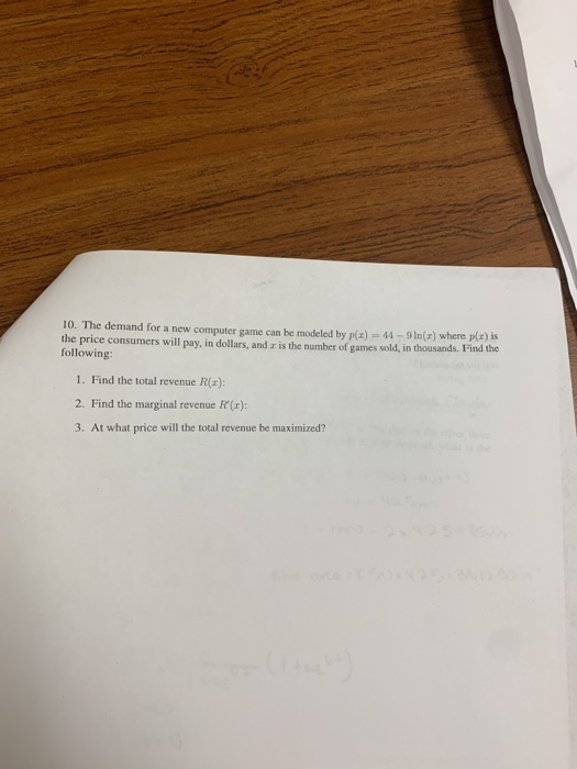 10. The demand for a new computer game can be modeled by pa) 44 -9In(z) where pla) is the price consumers will pay, in dollar