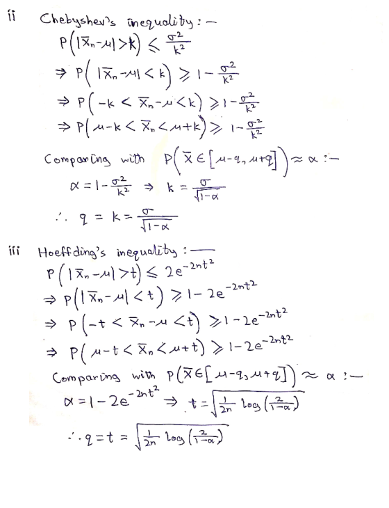 Chebysheus inequoli by P(1- P1n K2 -k < X-k P(-k m+k) > P k2 Compa Cn iPxe [-, ineualiby Hoeff dings (1->t) < 2e-2nt2 tu7-