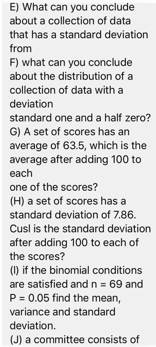 E) What can you conclude about a collection of data that has a standard deviation from F) what can you conclude about the dis