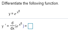 Differentiate the following function yee Y dx