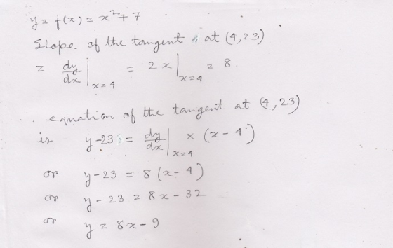 tx) + 7 at (1,23) slope of he tagent 2 x 2 dx ス24 4 at ,23) eamatian of te tanget 23 ax X -23 = 8 (ス- 4) 32 23 N N