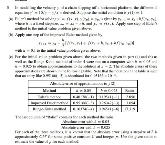 3In modelling the velocity y of a chain slipping off a horizontal platform, the differential equation y, 10/y-y/x is derived.