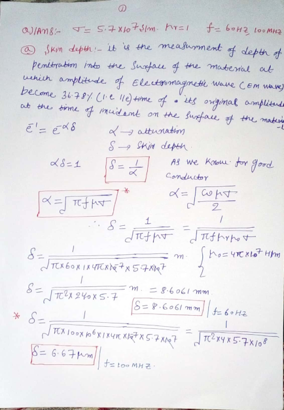 L0MH2 S7XlotSlm hr= /AM8 measument t depth t SKin depth it the pemitrabion ino the wnin ampletnde Electomagm become 3678 U at