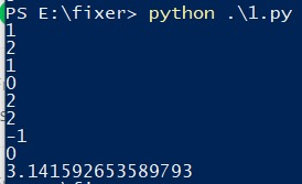 PS E:\fixer> python .\1.py 1 2 1 0 $2 -1 0 3.141592653589793 HNHONN I