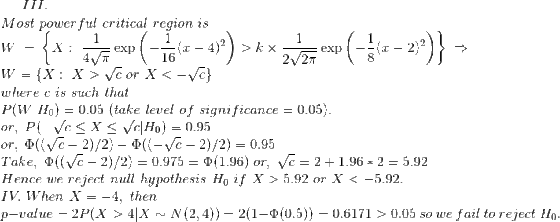 Most power ful critical region is where cis such that P(WHo0.05 (take level of significance 0.05) or, P(-/c-x-veHo) = 0.95 or
