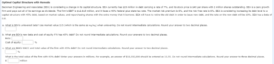 Optimal Capital Structure with Hamada Beckman Engineering and Associates (BEA) Is considering a change in its capital structu