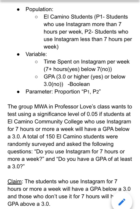 Population o El Camino Students (P1- Students who use Instagram more than 7 hours per week, P2- Students who use Instagram le