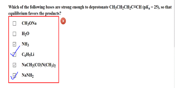 Which of the following bases are strong enough to deprotonate CH3CH2C equilibrium favors the products? 25),so that NH3 CGHLi