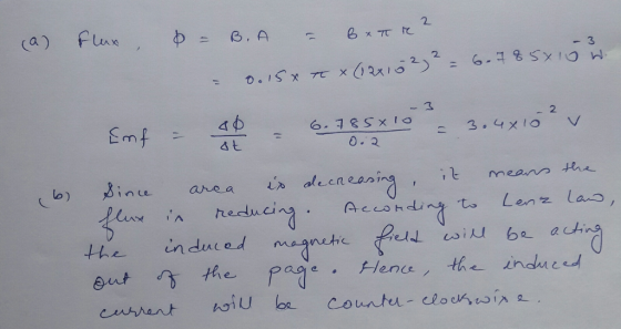 fuur B,A a) 3 x Gu122 X o.iSx Tt 2 AP 6.785x10 Emf 3.4X10 0.2 i deenesning Meann the Bine area Accondig Lenz Lao, heducing to