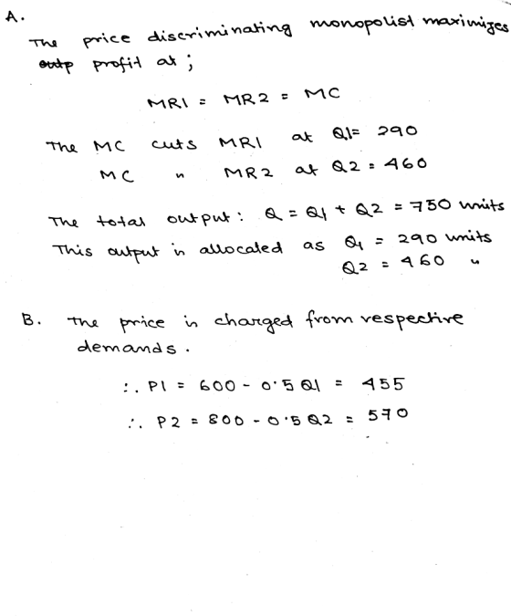A. price discriminating monopoisi maximiges The MC MR 2 = MRI = 290 MRI uts MC The at a2 = 460 MR 2 = 30 wits out put tota Th