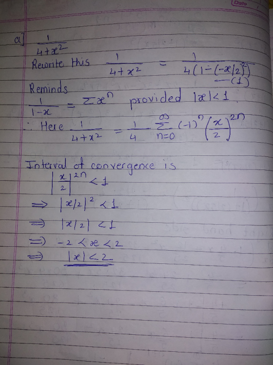 Date 4ta2 Reorite this Reminds 1æli provided 1-X 20 Here て1) 2. ムナx2 Interval ot convergence is 2n 2 2 T 2 el2