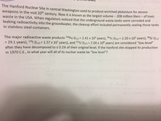 s tota The Hanford Nuclear Site in central Washington used to produce enriched plutonium for atomic weapons in the mid 20th c